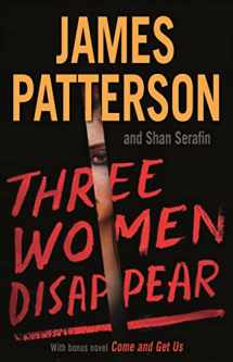 9780316541619-0316541613-Three Women Disappear: With bonus novel Come and Get Us