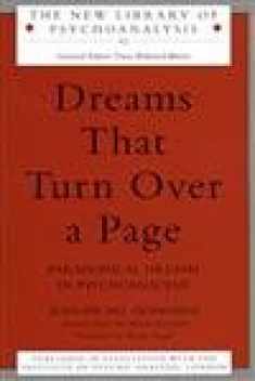 Dreams That Turn Over a Page (The New Library of Psychoanalysis)