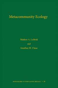 Metacommunity Ecology, Volume 59 (Monographs in Population Biology, 59)