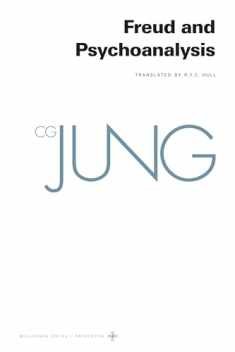 Freud and Psychoanalysis (Collected Works of C.G. Jung, Volume 4) (The Collected Works of C. G. Jung, 45)