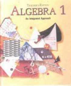 Algebra 1 : An Integrated Approach, Teacher Edition