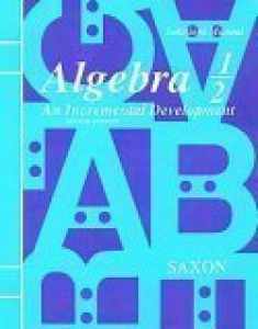 Algebra 1/2 2e Solution Manual (Saxon Algebra)