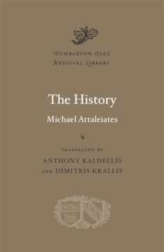 The History (Dumbarton Oaks Medieval Library)