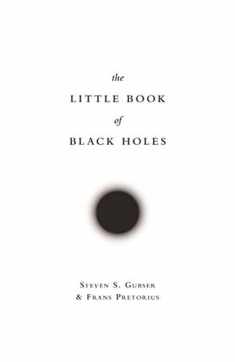 The Little Book of Black Holes (Science Essentials, 29)