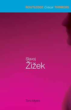 Slavoj Zizek (Routledge Critical Thinkers)