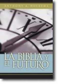 Biblia y el Futuro