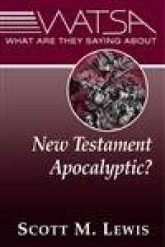What Are They Saying about New Testament Apocalyptic?