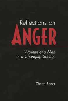 Reflections on Anger: Women and Men in a Changing Society