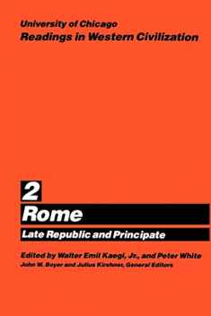 University of Chicago Readings in Western Civilization, Volume 2: Rome: Late Republic and Principate (Volume 2)