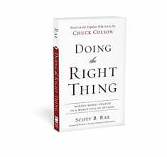Doing the Right Thing: Making Moral Choices in a World Full of Options