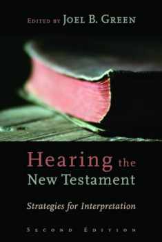 Hearing the New Testament: Strategies for Interpretation, Second Edition