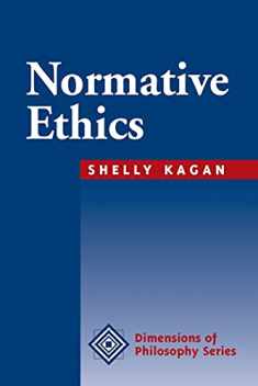 Normative Ethics (Dimensions of Philosophy)
