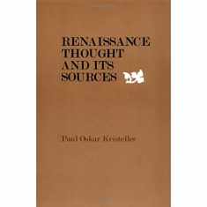 Renaissance Thought and its Sources
