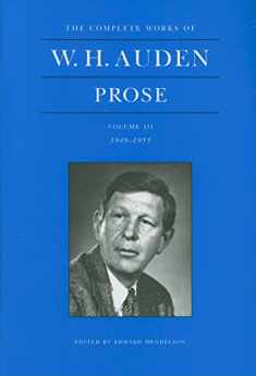 The Complete Works of W. H. Auden: Prose, Volume III: 1949-1955 (The Complete Works of W. H. Auden, 3)