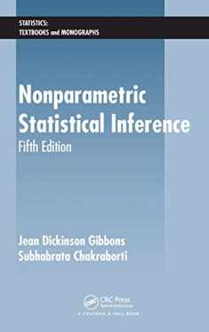 Nonparametric Statistical Inference (Statistics: A Series of Textbooks and Monographs)