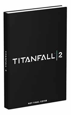 Titanfall 2: Prima Collector's Edition Guide