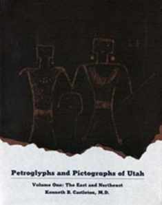 Petroglyphs and Pictographs of Utah, Vol 1