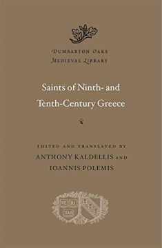 Saints of Ninth- and Tenth-Century Greece (Dumbarton Oaks Medieval Library)