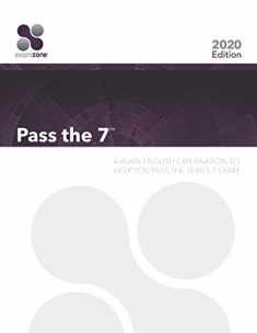 Pass The 7: A Plain English Explanation To Help You Pass The Series 7 Exam