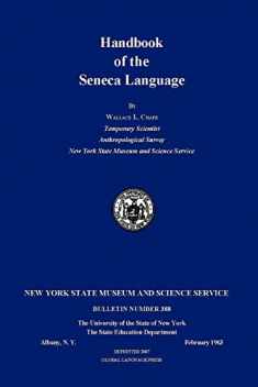 Handbook of the Seneca Language (North American Indian Languages and English Edition)