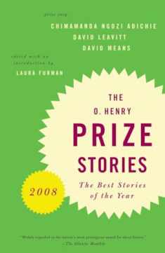 O. Henry Prize Stories 2008 (The O. Henry Prize Collection)