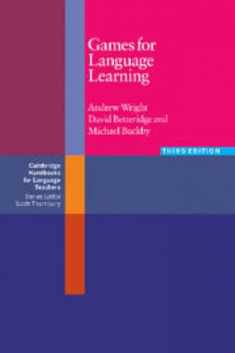 Games for Language Learning (Cambridge Handbooks for Language Teachers)