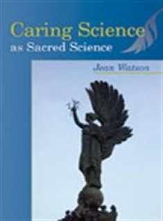 Caring Science as Sacred Science