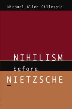 Nihilism Before Nietzsche (Phoenix Poets (Paperback))