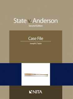 State v. Anderson: Second Edition Case File (NITA)