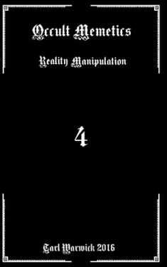 Occult Memetics: Reality Manipulation
