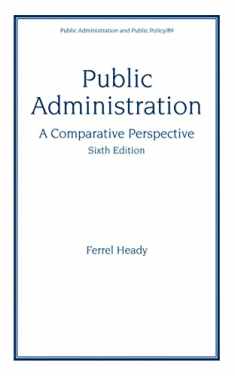 Public Administration: A Comparative Perspective (6th Edition)