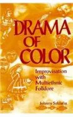 Drama of Color: Improvisation with Multiethnic Folklore