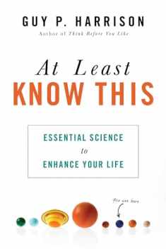 At Least Know This: Essential Science to Enhance Your Life