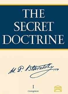 The Secret Doctrine: The Synthesis of Science, Religion, and Philosophy (2-volume set)