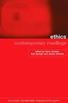 Ethics, Contemporary Readings (Routledge Contemporary Readings in Philosophy)