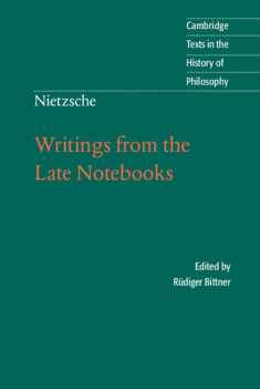 Nietzsche: Writings from the Late Notebooks (Cambridge Texts in the History of Philosophy)