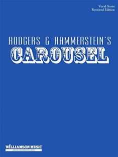 Carousel: Vocal Score - Revised Edition