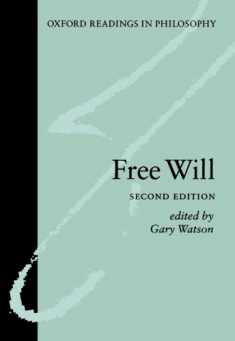 Free Will (Oxford Readings in Philosophy)