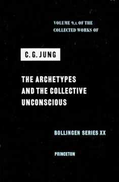 The Archetypes and The Collective Unconscious (Collected Works of C.G. Jung Vol.9 Part 1) (The Collected Works of C. G. Jung, 28)