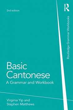 Basic Cantonese (Routledge Grammar Workbooks)
