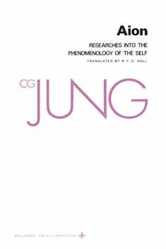 Aion: Researches into the Phenomenology of the Self (Collected Works of C.G. Jung Vol.9 Part 2)