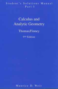 Calculus and Analytic Geometry, 9th Edition: Student's Solutions Manual, Part 1