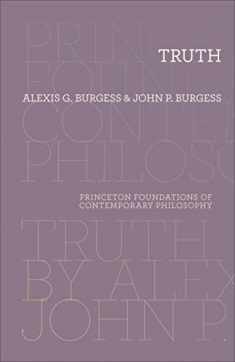 Truth (Princeton Foundations of Contemporary Philosophy, 9)