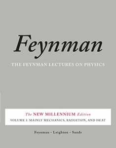 The Feynman Lectures on Physics, Vol. I: The New Millennium Edition: Mainly Mechanics, Radiation, and Heat