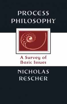 Process Philosophy: A Survey of Basic Issues