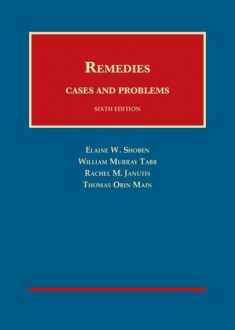 Remedies, Cases and Problems (University Casebook Series)