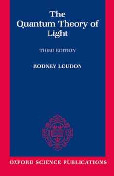 The Quantum Theory of Light (Oxford Science Publications)