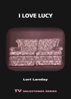 I Love Lucy (TV Milestones)