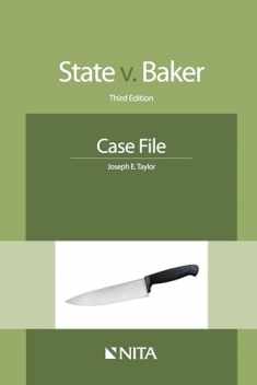 State v. Baker: Third Edition Case File (NITA)