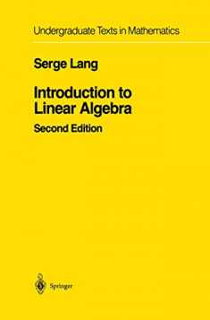 Introduction to Linear Algebra (Undergraduate Texts in Mathematics) 2nd edition